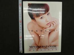 2  3　渡辺美奈代写真集　”EGOIST”