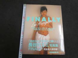 1 7　長谷川エミ　写真集　FINALLY　武藤義/撮影　