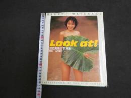 1 ３　渡辺美奈代写真集　Look at！　撮影・山内順二　
