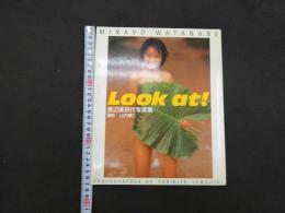 1 ３　渡辺美奈代写真集　Look at!　撮影・山内順二　