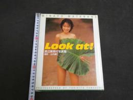 1 ６　渡辺美奈代写真集　Look at！　山内順二撮影　　