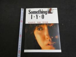 ４　松本伊代　写真集　Something I・Y・O 