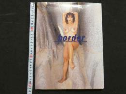 ８　遠藤賀子写真集　ボーダー　border
