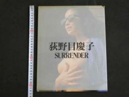 ８　荻野目慶子写真集　SURRENDER
