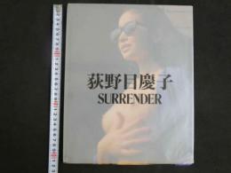 ４　荻野目慶子写真集　SURRENDER　