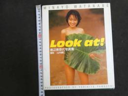 ６　5　渡辺美奈代写真集　Look at！　山内順仁撮影　１９９０年重版