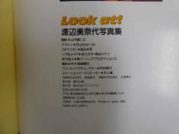 ６　5　渡辺美奈代写真集　Look at！　山内順仁撮影　１９９０年重版