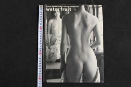 ４　water fruit 篠山紀信＋樋口可南子　accidents1