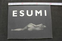８　藤井保写真集　ESUMI　江角マキコ
