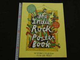 ８　5　the Indie Rock Poster Book　MILLER & YELLOW BIRD PROJECT　英文