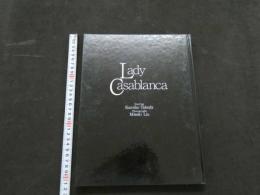 ４　5　武田久美子写真集　Lady Casablanca　撮影/リウ・ミセキ