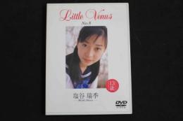４　塩谷瑞季　Little Venus　No.8　ジュニアアイドルイメージDVD　88分　