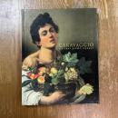 カラヴァッジョ : 光と影の巨匠 : バロック絵画の先駆者たち