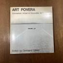 Art Povera.  Earthworks, Impossible Art, Actual Art, Conceptual Art.