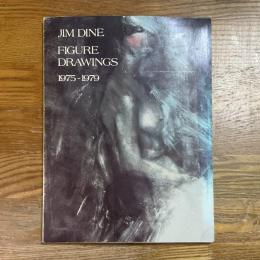 Jim Dine figure drawings, 1975-1979 : published on the occasion of an exhibition organized by the Art Museum and Galleries, California State University, Long Beach, October 15-November 11, 1979