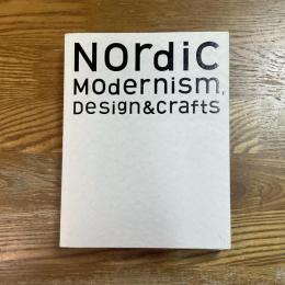 北欧モダン = Nordic modernism : デザイン&クラフト