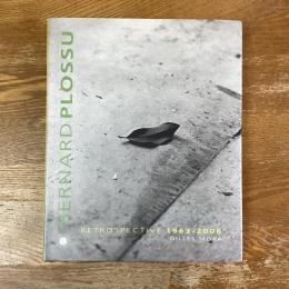 Bernard Plossu   Retrospective 1963-2006