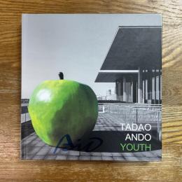 安藤忠雄展　青春