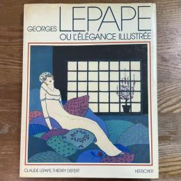Georges Lepape, ou, L'elegance illustree