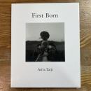 First Born　有田泰而写真集