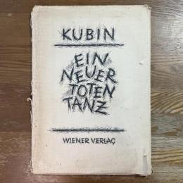 Alfred Kubin.  Ein neuer Totentanz.