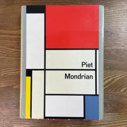 Piet Mondrian. Life and Work.