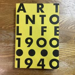 日本の前衛　Art into life 1900-1940