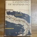 Landmarks of mapmaking : an illustrated survey of maps and mapmakers