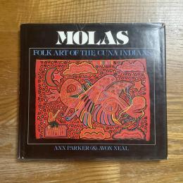 Molas   Folk Art of The Cuna Indians