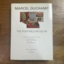 Marcel Duchamp : the portable museum : the making of the Boîte-en-valise de ou par Marcel Duchamp ou Rrose Selavy