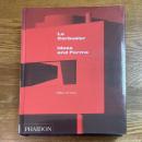 Le Corbusier  Ideas and Forms