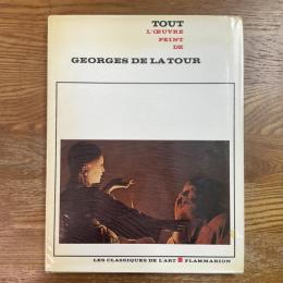 Tout L’Oeuvre Peint de Georges de la Tour