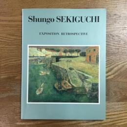 関口俊吾回顧展 : 特別展 : パリの詩情とロマン : 色彩の巨匠