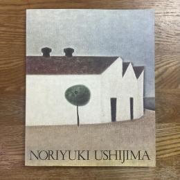 牛島憲之展 : 生誕100年記念