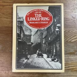 The Linked Ring   The Secession Movement in Photography in Britain 1892-1910