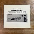 Aaron Siskind : Photographs 1932-1978