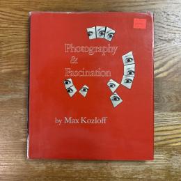 Max Kozloff    Photography & Fascination