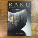 Raku Una dinastia di ceramisti giapponesi ・A dinasty of Japanese ceramics