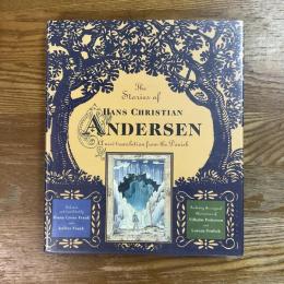 The Stories of Hans Christian Andersen   A new translation from the Danish