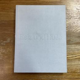 Reiz und Hülle : gestaltete Warenverpackungen des 19. und 20. Jahrhunderts