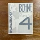 Die Buhne im Bauhaus   Bauhausbucher 4
