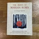 The Prints of Marian Korn  A Catlogue Raisonne
