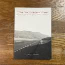 What Can We Believe Where?   Photographs of the American West