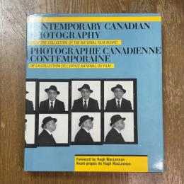 Contemporary Canadian photography  from the collection of the National Film board  