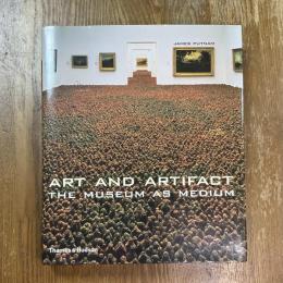 Art and Artifact  The Museum as Medium