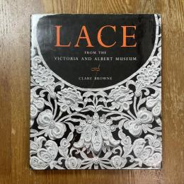Lace : From the Victoria and Albert Museum