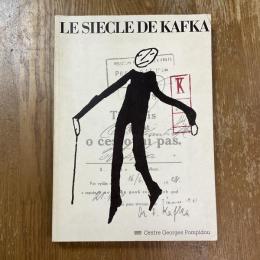 Le Siecle de Kafka