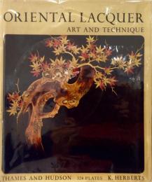 Oriental Lacquer  Art and Technique