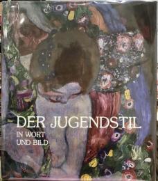 Der Jugendstil in Wort und Bild