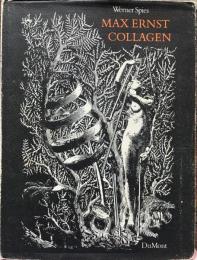 Max Ernst  Collagen　Inventar und Widerspruch